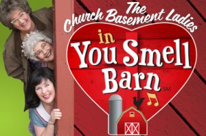 The Church Basement Ladies in You Smell Barn