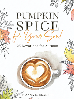 Book cover of Pumpkin Spice for Your Soul: 25 Devotions for Autumn.