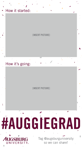 How it started: Box for Photo How it's going: Box for photo #AuggieGrad