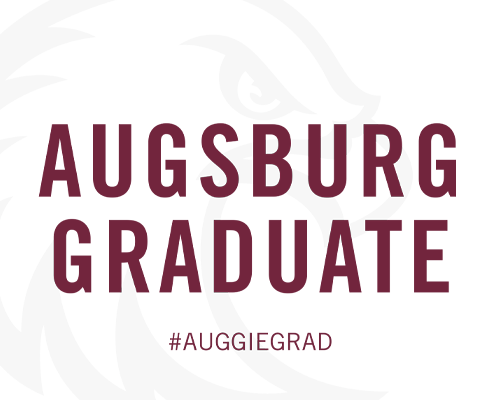 Augsburg Graduate #AuggieGrad with Eagle head in background