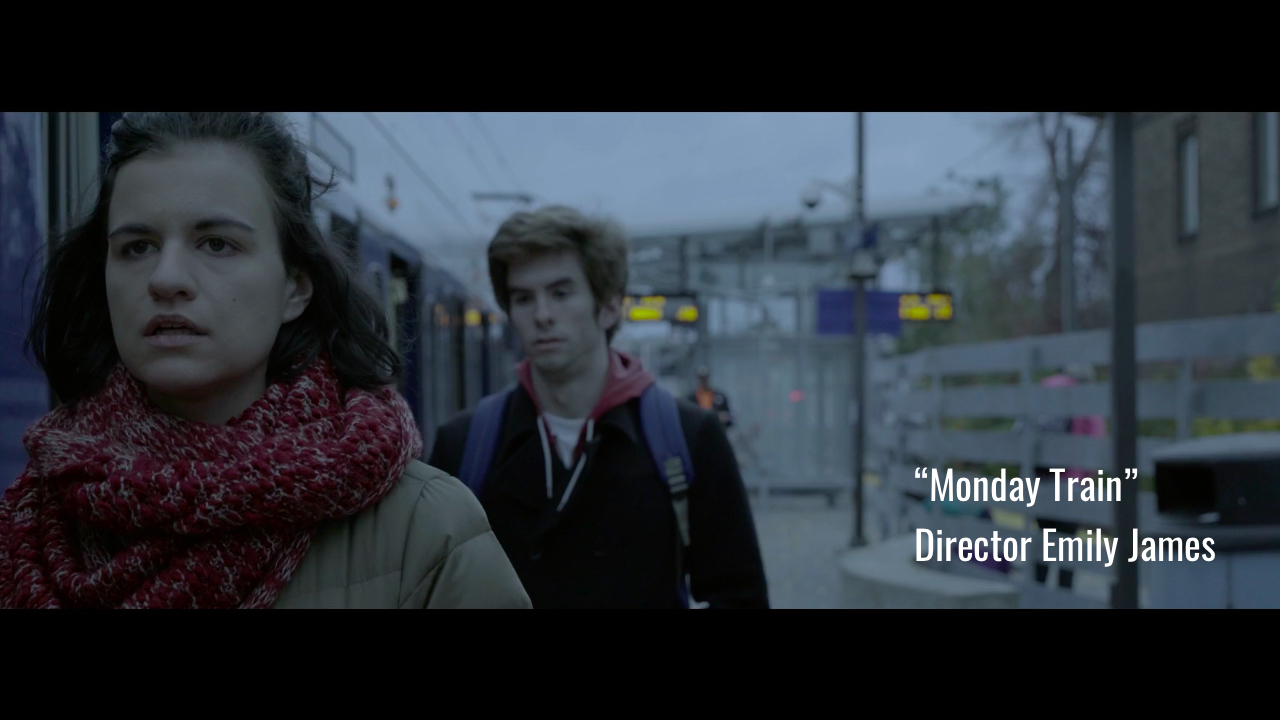 "Monday Train" Emily James Director