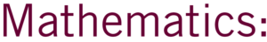 A button that says "mathematics" and leads to the Mathematics, Computer Science, and Data Science homepage.