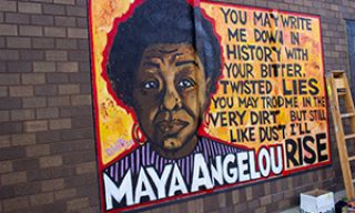 Maya Angelou painting mural with quote "You may write me down in history with your bitter twisted lies, trod me in the very dirt, but still like dust I'll rise."