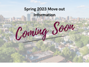 Spring 2023 move out information coming soon