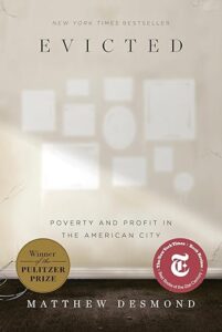 Book cover for Evicted: Poverty and Profit in the American City, by Matthew Desmond.